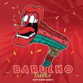 Barulho (Dirtyloud Remix)