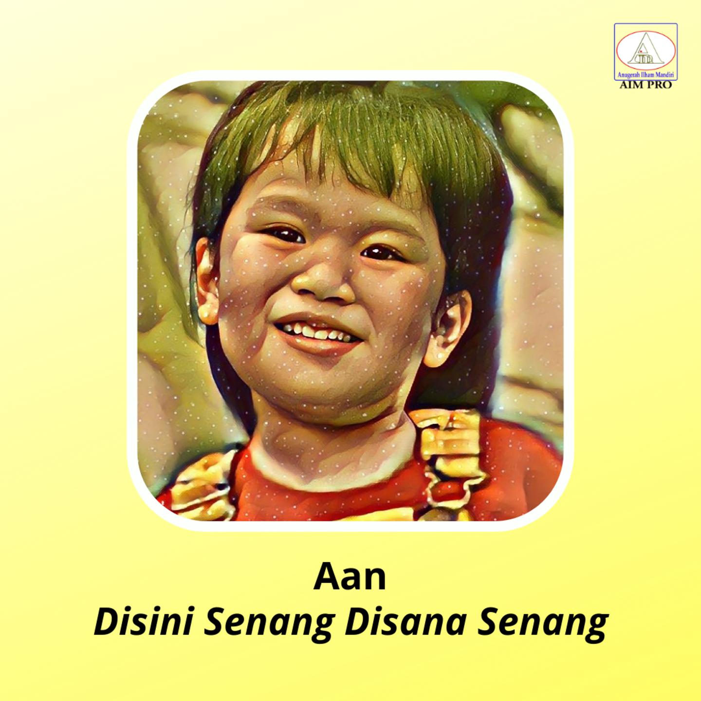 Disini Senang Disana Senang