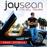 I'm All Yours Jay Sean 新版男歌 激情电音 推荐伴奏