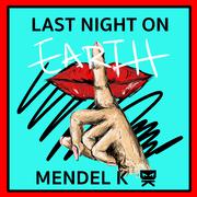 Last Night On Earth（Original Mix）