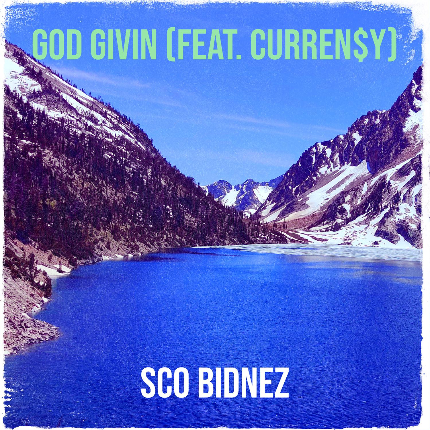 Sco Bidnez - God Givin