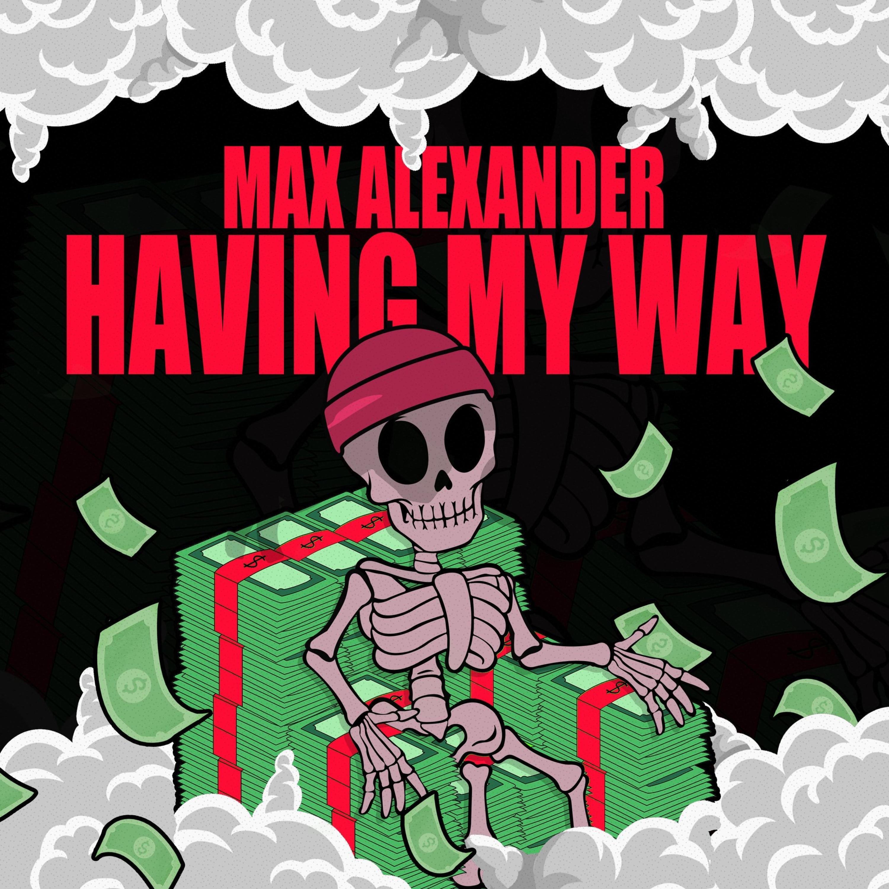 Having My Way