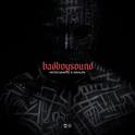 badboysound专辑