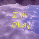 I'm Okay