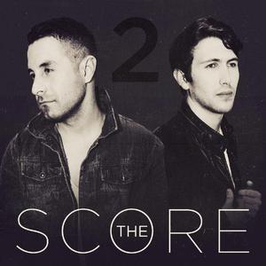 The Score - Better Than One (消音版) 带和声伴奏