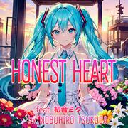 HONEST HEART (feat. 初音ミク)