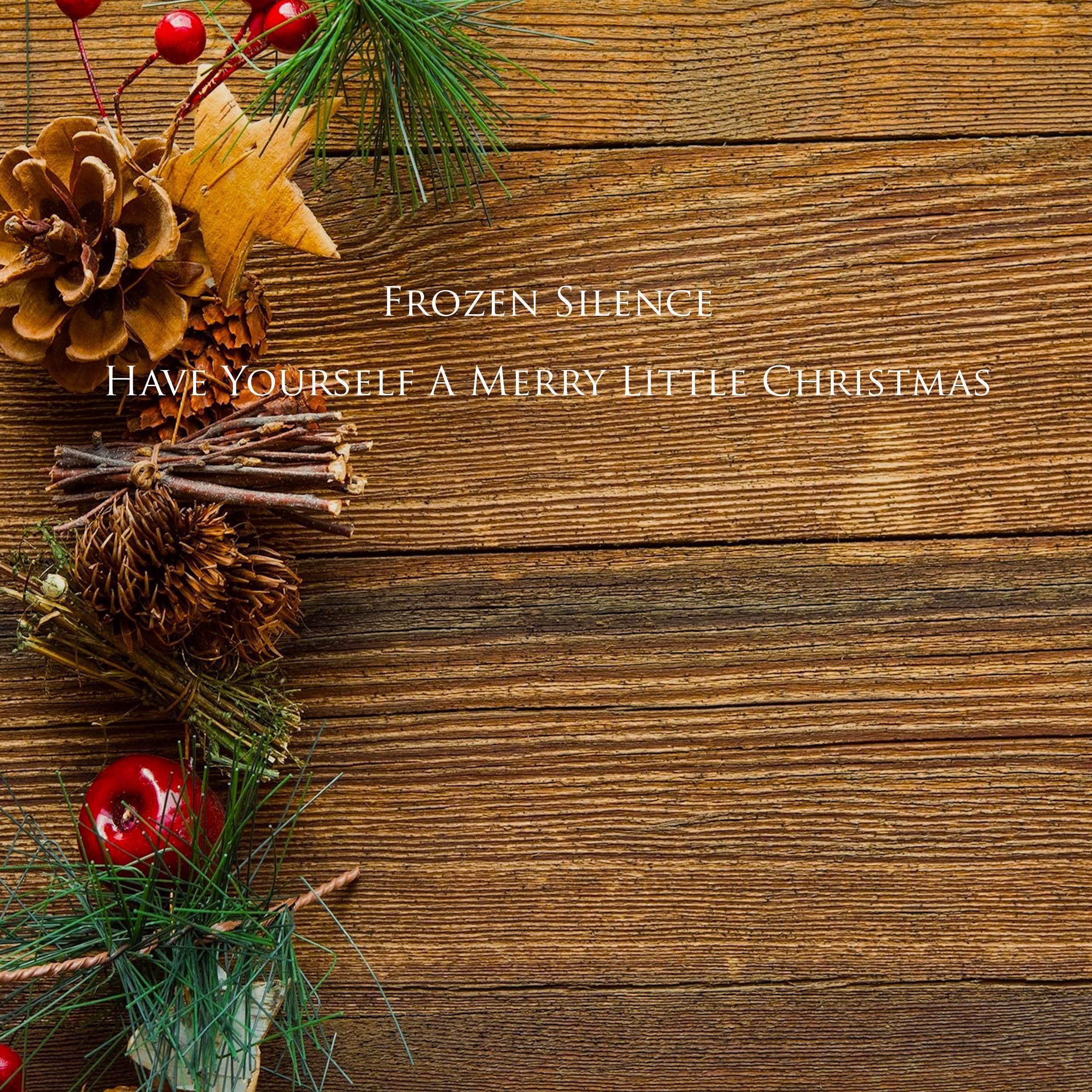Have Yourself A Merry Little Christmas (Piano)