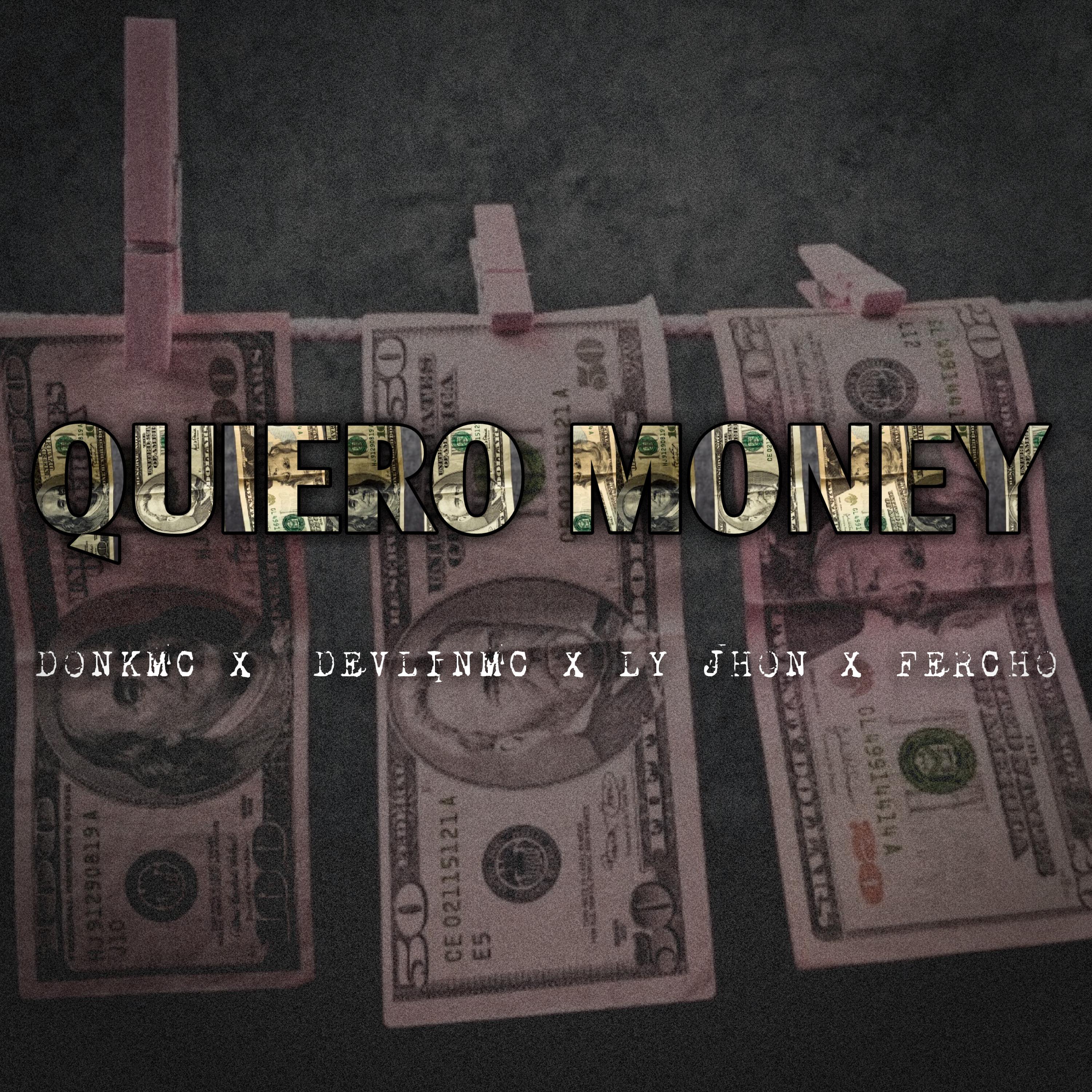 DONKMC - Quiero Money