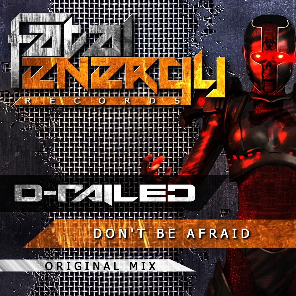 Don't Be Afraid