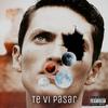 Fertor - Te Vi Pasar (feat. Mc Need)