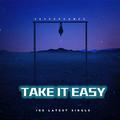 TAKE IT EASY