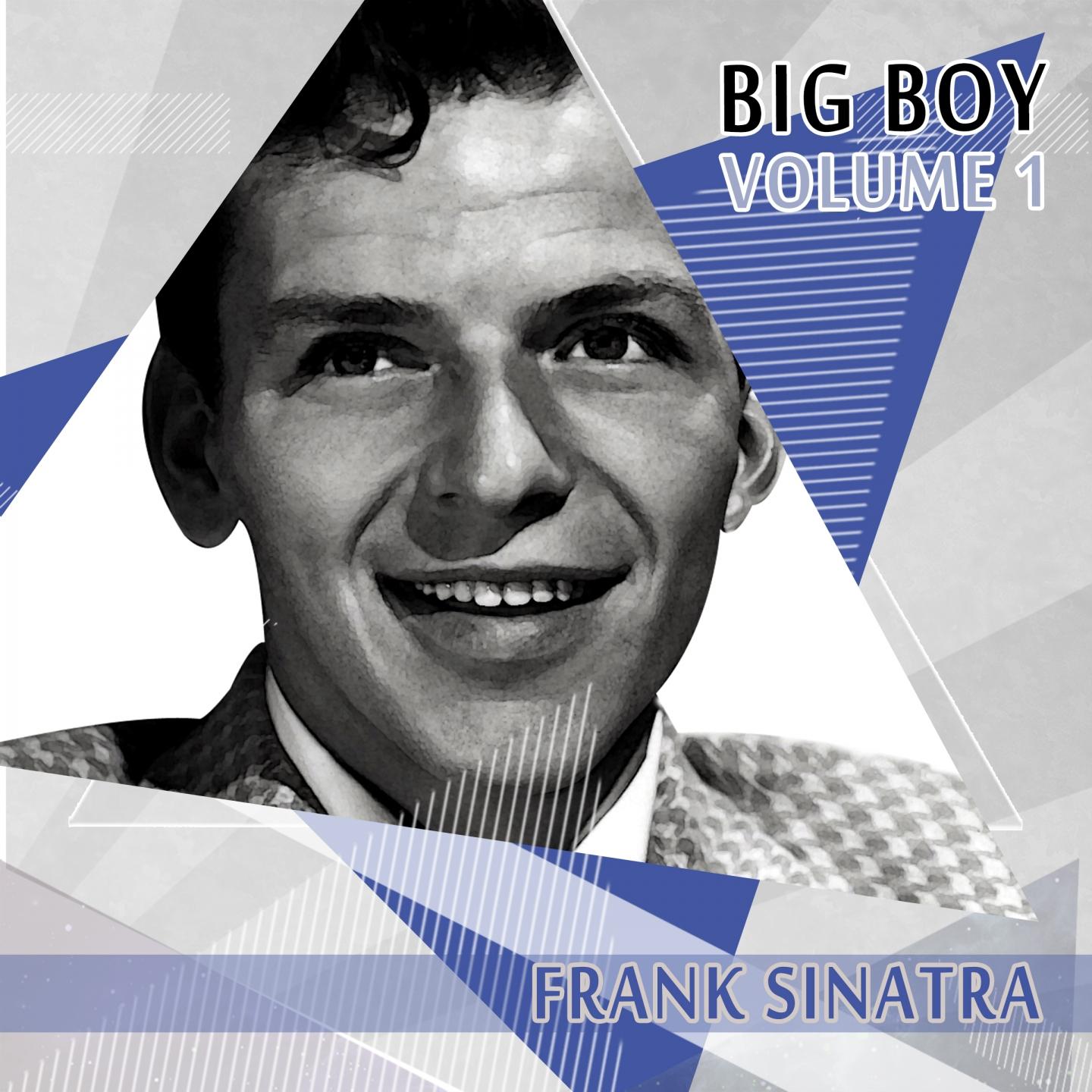 Big Boy Frank Sinatra, Vol. 1专辑