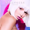 Strangers (Nurko Remix)专辑