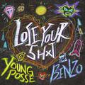 LOSE YOUR SHXT（云音乐红心系列Vol.3）