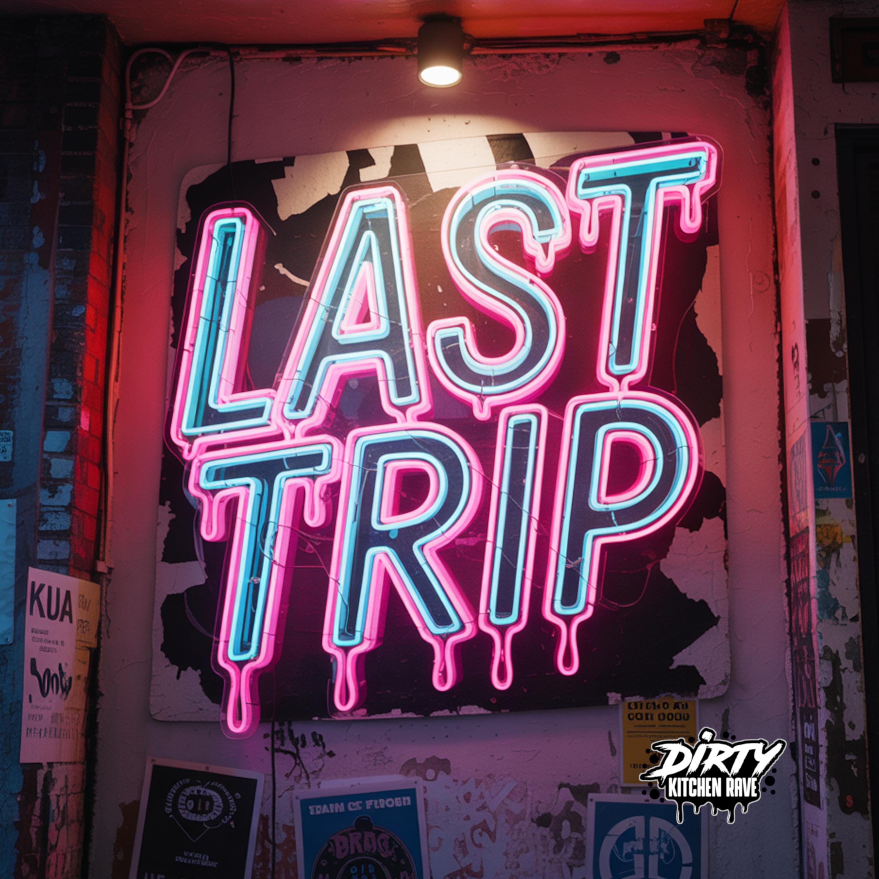 Last Trip