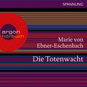 Die Totenwacht (Ungekürzte Lesung)专辑