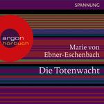 Die Totenwacht (Ungekürzte Lesung)专辑