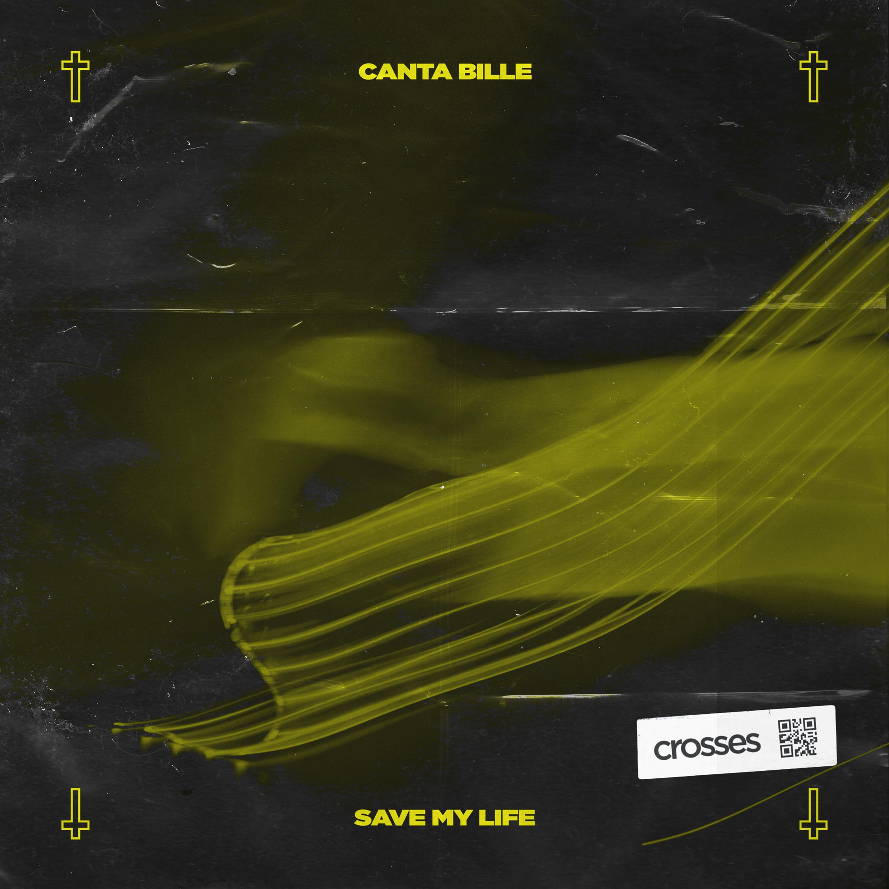 Canta Bille - Save My Life