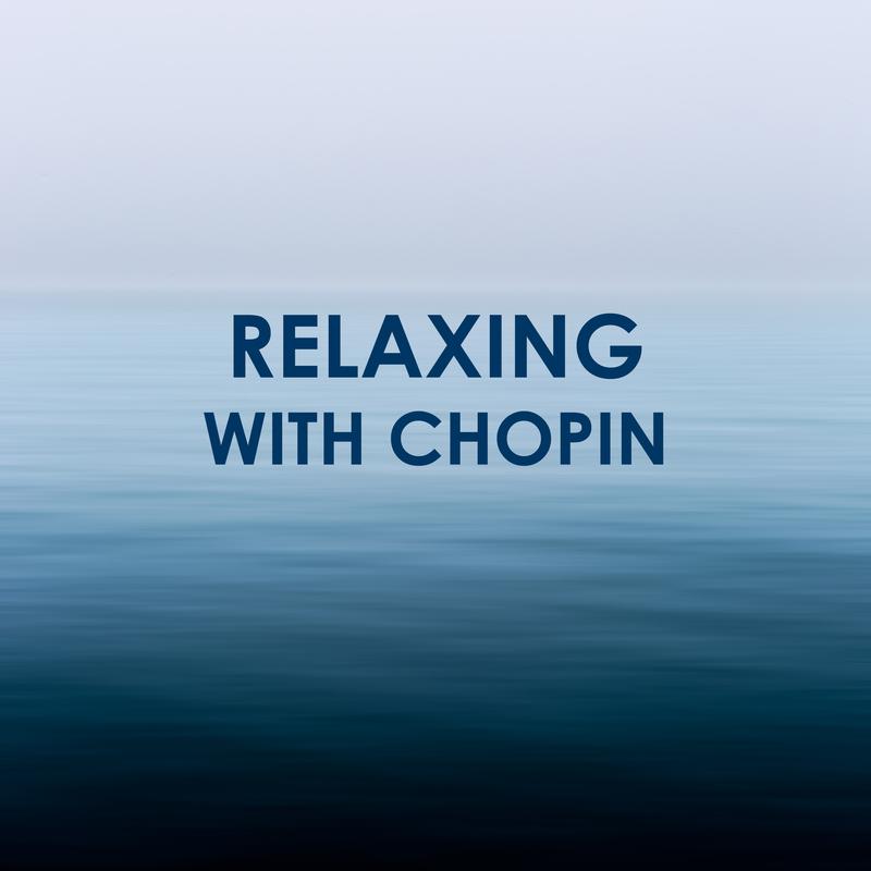 Relaxing with Chopin