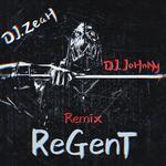 ReGenT (DJ.JoHnNy Remix)