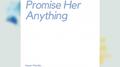 Promise Her Anything专辑