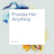 Promise Her Anything