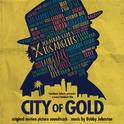 City of Gold (Original Motion Picture Soundtrack)专辑