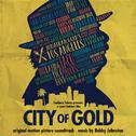 City of Gold (Original Motion Picture Soundtrack)专辑