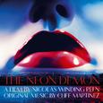 The Neon Demon (Original Motion Picture Soundtrack)