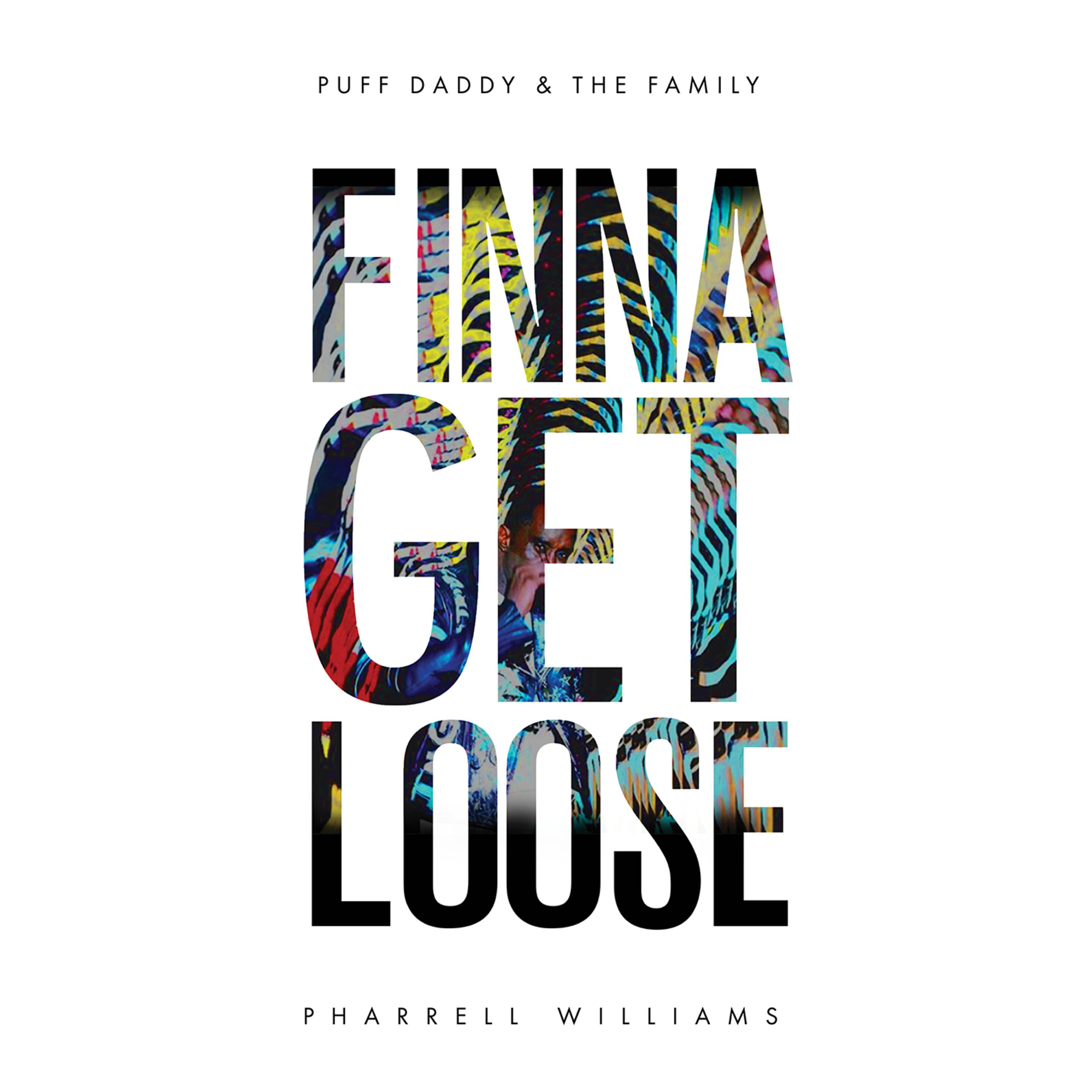 Finna Get Loose (feat. Pharrell Williams) - Single