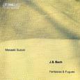 BACH, J.S.: Fantasias and Fugues