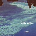 TAKE EASY