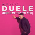 Duele (Hurts Me To Love You)