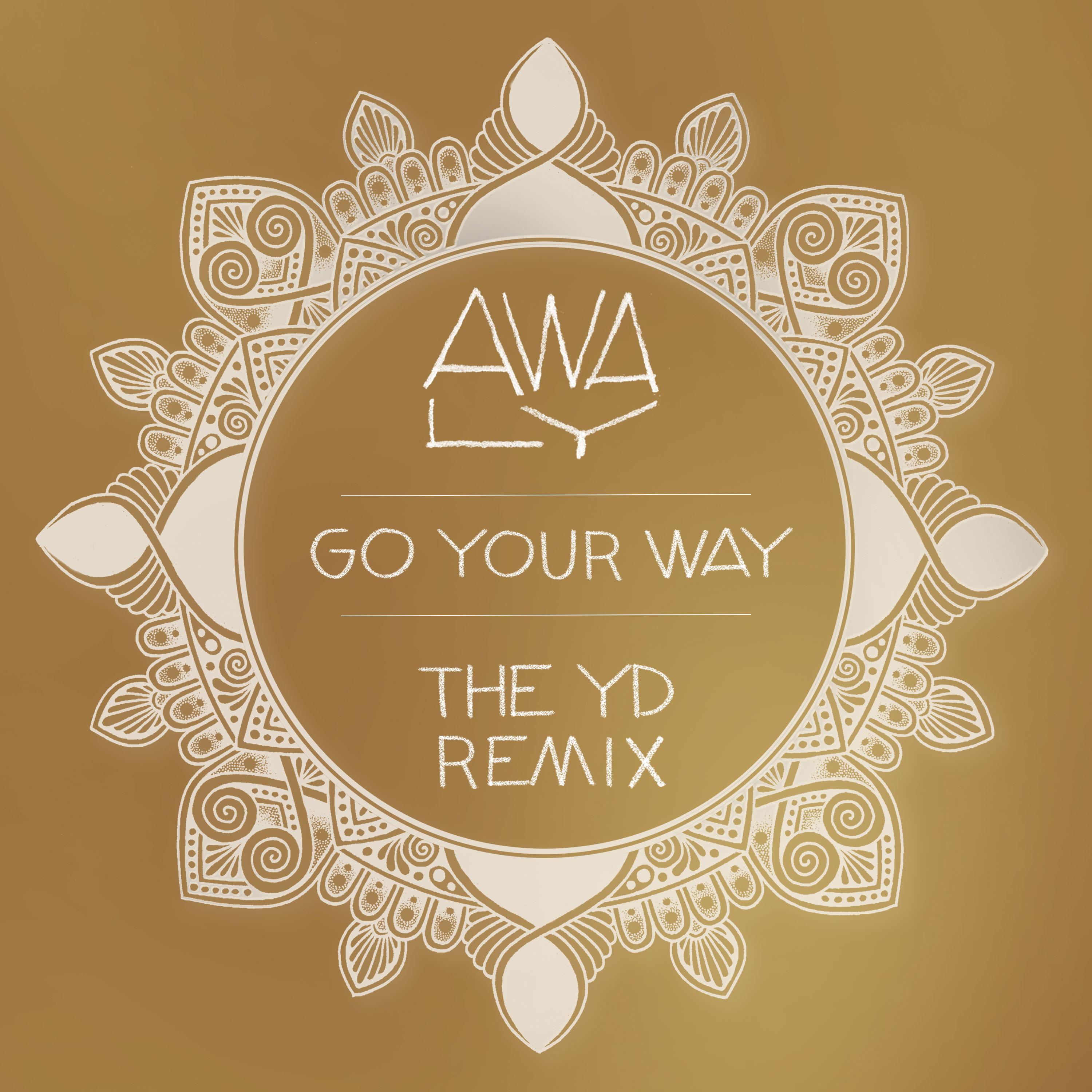 Go Your Way (The YD Remix)