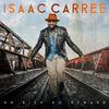 Isaac Carree - Ordinary Just Won't Do