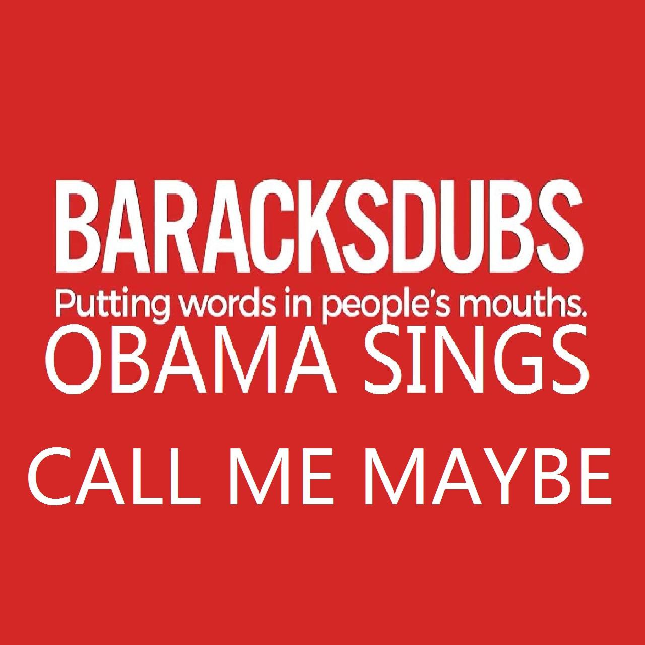 Barack Obama Singing Call Me Maybe专辑