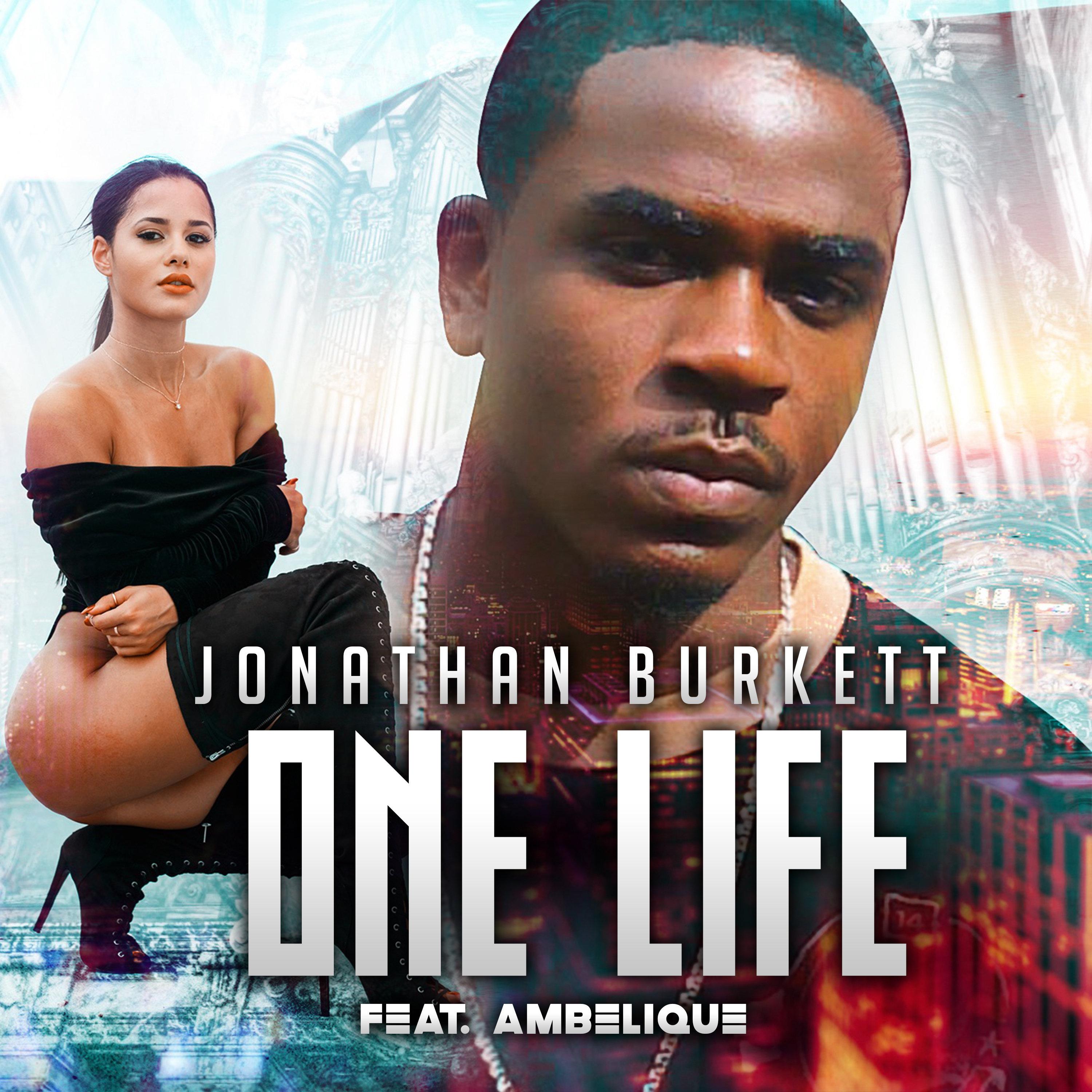 Jonathan Burkett - One Life (Festival Mix)