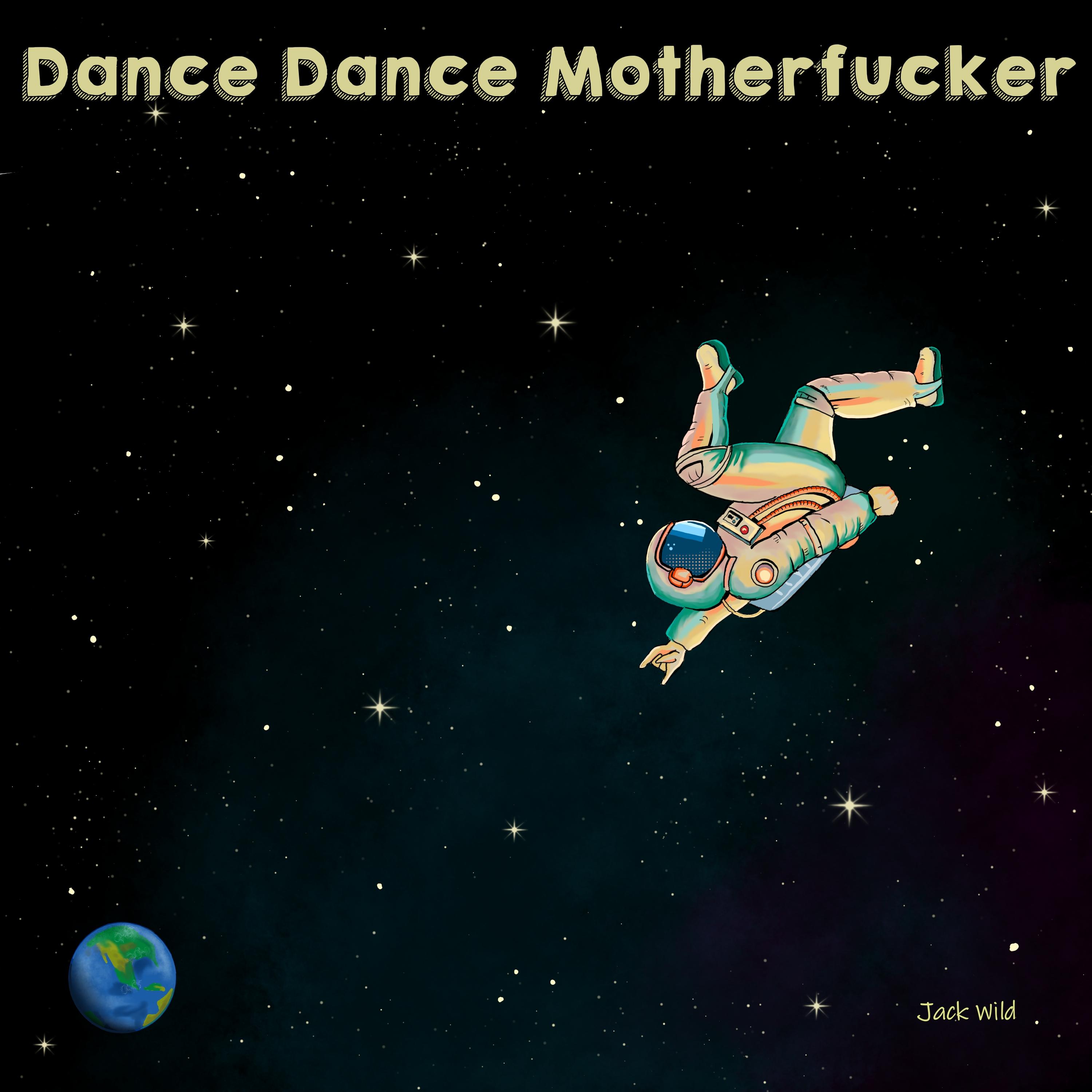 Dance Dance Mother****er