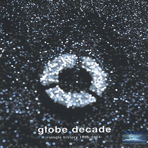 Globe decade -single history 1995-2004-专辑