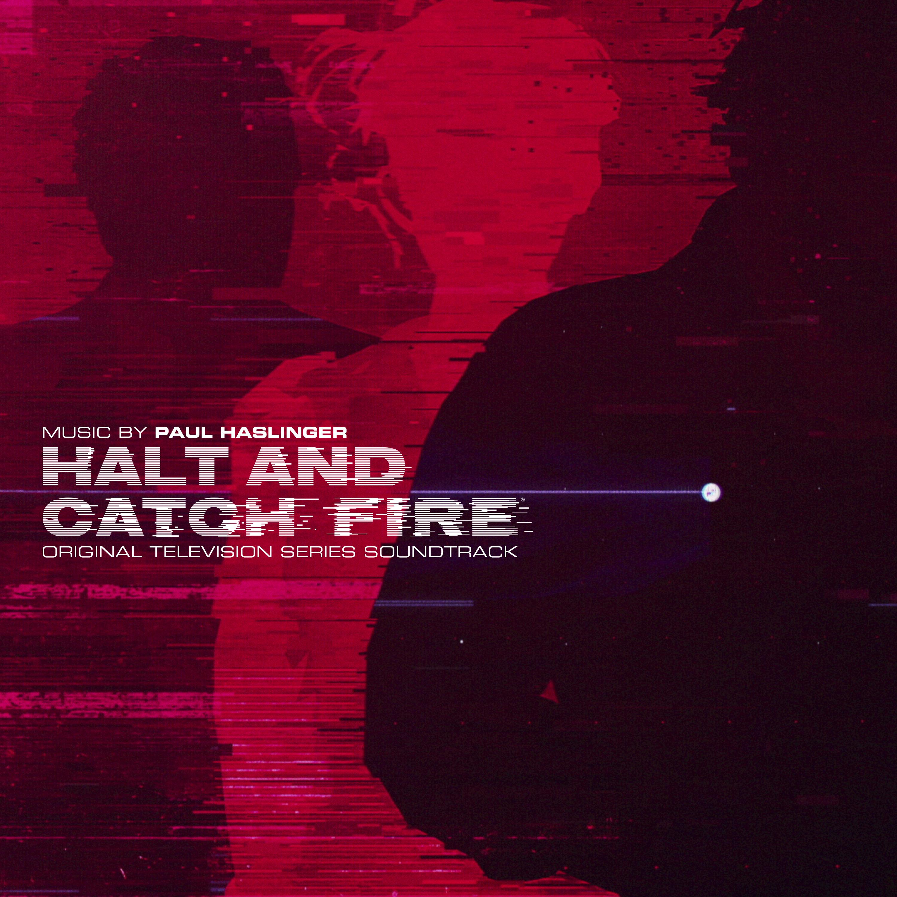 Halt and Catch Fire (Original Television Series Score)