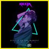 Kiesza - Give It To The Moment (Nozinja Remix)