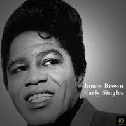 James Brown, Early Singles