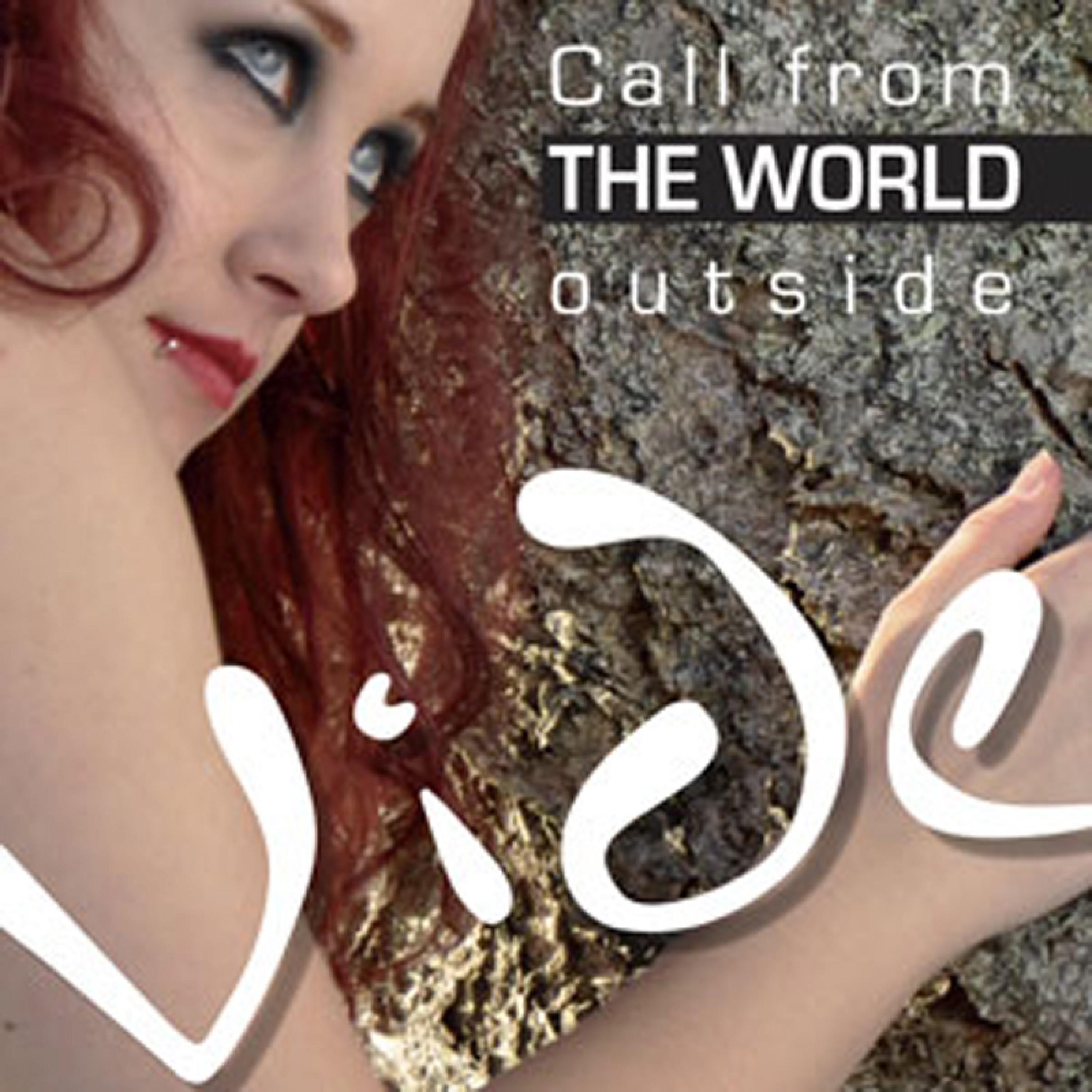 Call from the World Outside