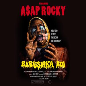 Babushka Boi - A$AP Rocky (unofficial Instrumental) 无和声伴奏 （降1半音）