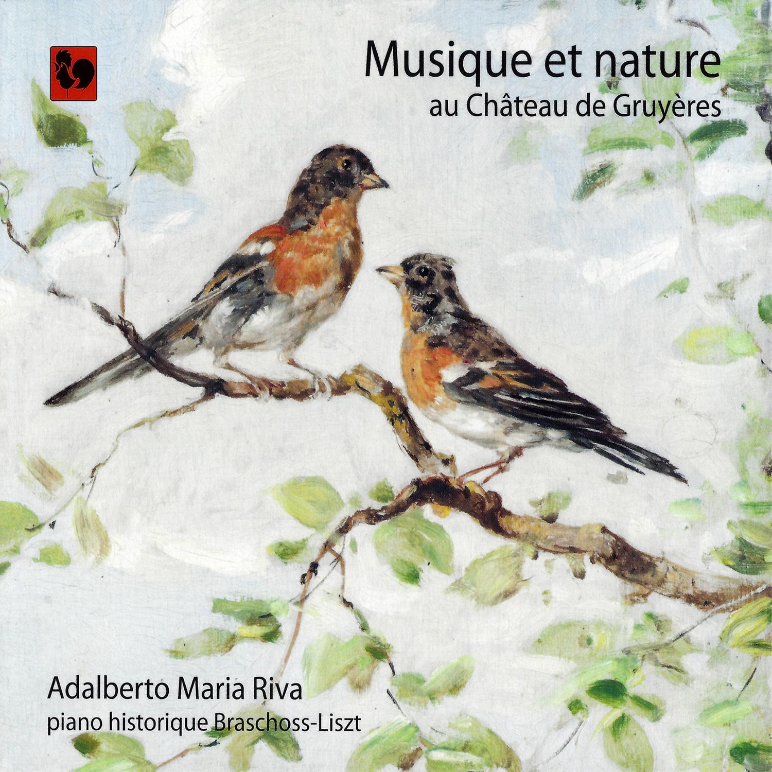 Musique et nature au Château de Gruyères (Music and Nature): Liszt, Hünerwadel, Hahnemann, Huber, Bo专辑