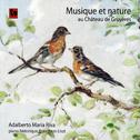 Musique et nature au Château de Gruyères (Music and Nature): Liszt, Hünerwadel, Hahnemann, Huber, Bo