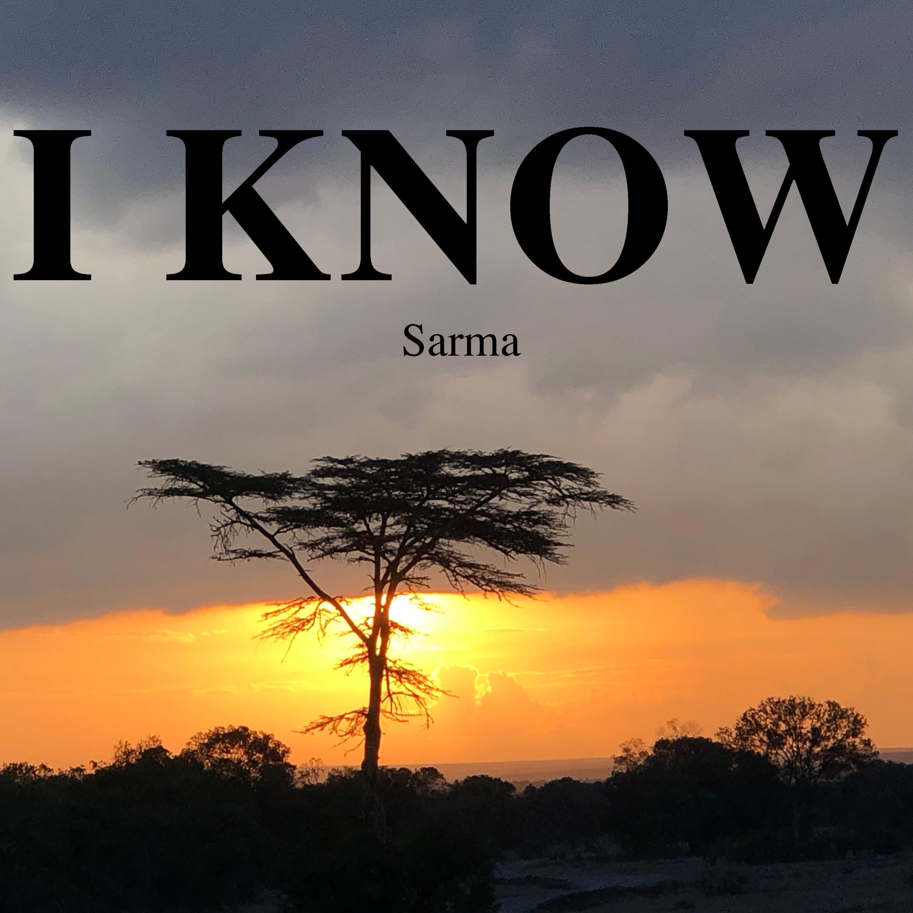 I Know