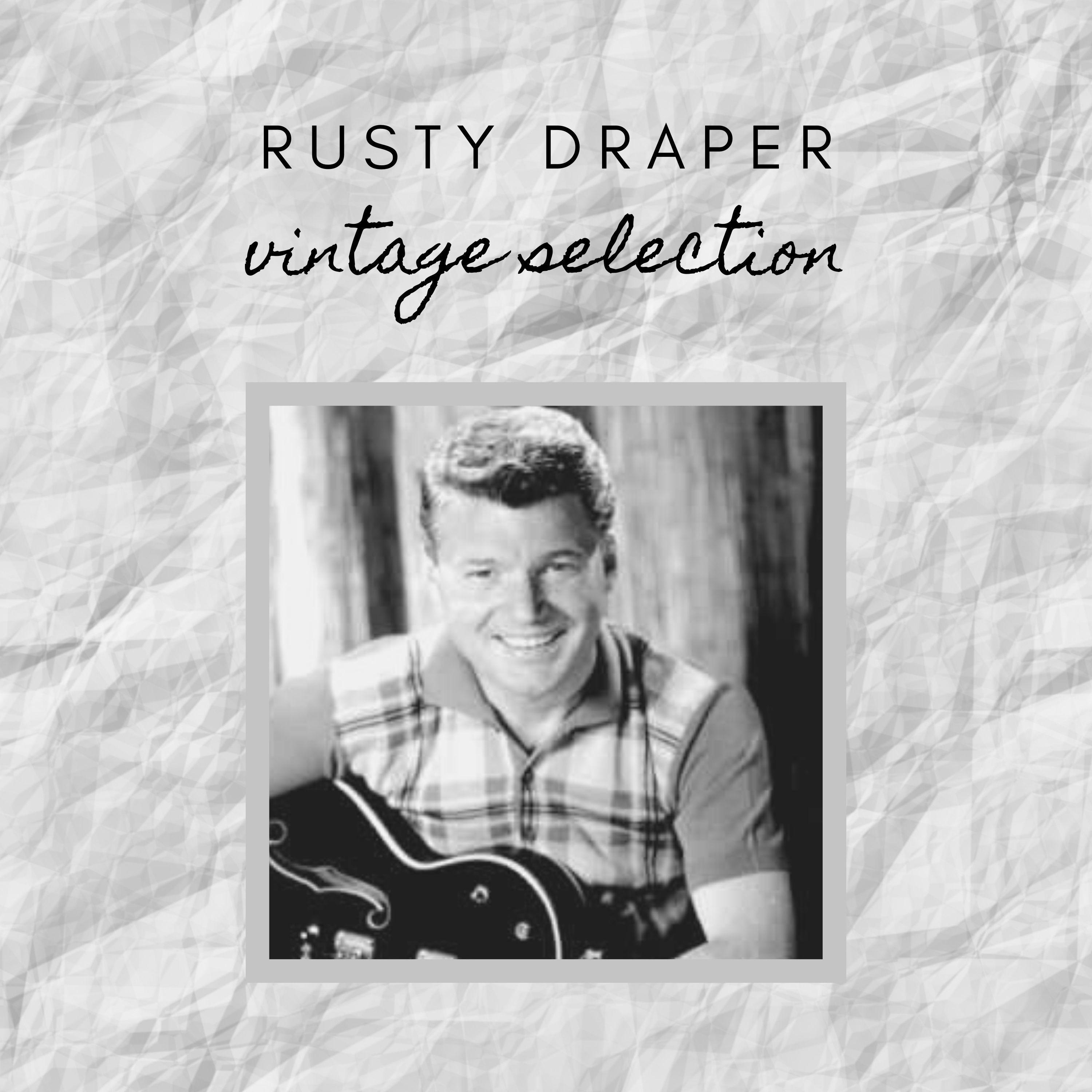 Rusty Draper - Vintage Selection