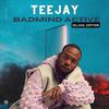 Teejay - Badmind Active (Sped Up)