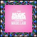 Magic In The Air (VSNS Remix)